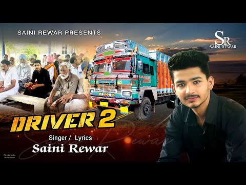 Driver 2 Song by Saini Rewar | New Punjabi Song | Saini Rewar Presents | 2026
