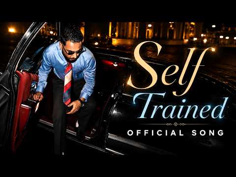 Self Trained (OFFICIAL VIDEO) – Khan Bhaini | New Punjabi Songs 2026