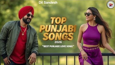 Top Punjabi Love Songs 2026 💞 Best Romantic Punjabi Playlist ✨ Latest Punjabi Music Hits