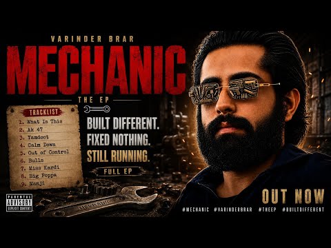 MECHANIC (Full EP) | Varinder Brar | Jukebox 2026 | Music 2026