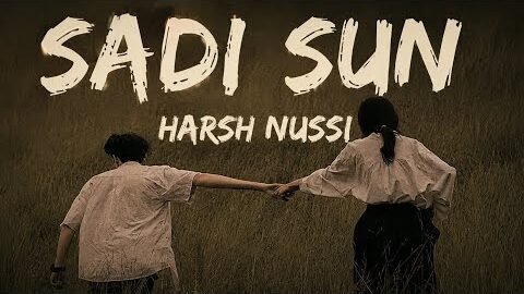 Sadi Sun 😎 | Harsh Nussi | Official Song | Latest Punjabi Song 2026 | New Punjabi Music