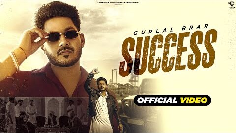 Success (Official Video) | Gurlal Brar | Latest New Punjabi Song 2026 | New Punjabi Song 2026