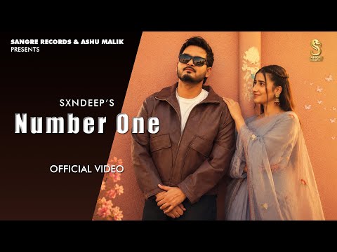 Number One (Official Video) | Sxndeep | Jasmeen Akhter | New Punjabi Songs 2026|Latest Punjabi Songs