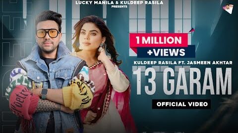 13 Gram (Official Video) | Kuldeep Rasila ft. Jasmeen Akhtar | Latest Punjabi Song 2025