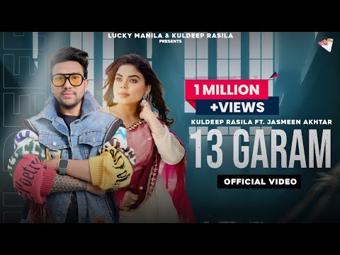 13 Gram (Official Video) | Kuldeep Rasila ft. Jasmeen Akhtar | Latest Punjabi Song 2025
