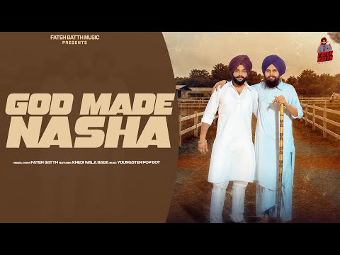God Made Nasha | Fateh Batth | Kehdi Wala Baba | New Punjabi Song 2026