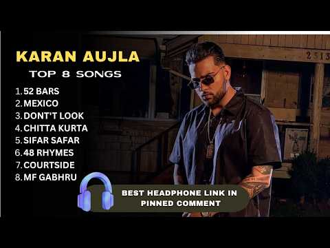Karan Aujla 2026 Top All Songs New Punjabi Songs Karan Aujla Jukebox