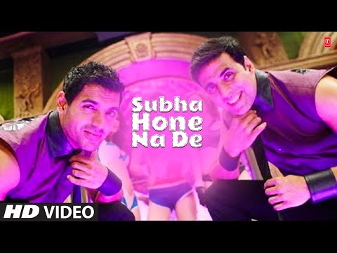 “Subha Hone Na De: Desi Boyz” Feat. Akshay Kumar, John Abraham