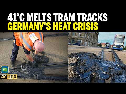 HEATWAVE IN EUROPE: Germany’s Heatwave Melts Tram Tracks as Temperatures Hit 41°C