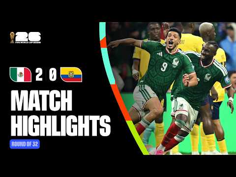 Highlights | Mexico 2-0 Ecuador |FIFA World Cup 2026™