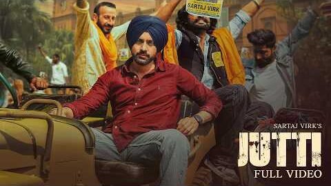 Jutti (Full Video)  | Sartaj Virk | Bhinder Burj | New Punjabi Song 2026