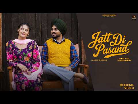 Jatt Di Pasand (Official Video) Jashan Dhanna | Ruby Chatha | Samridhi Puri | New Punjabi Songs 2026