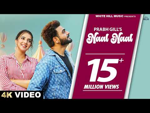 PRABH GILL : Naal Naal (Full Video) Gungun Bakshi | Fresh Punjabi Songs 2023 | Punjabi Romantic