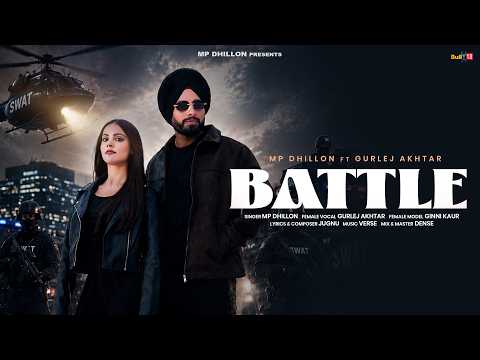 Battle (Official Video) | MP Dhillon | Gurlej Akhtar | Latest Punjabi Songs 2026
