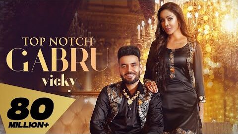 Top Notch Gabru (Full Video) Vicky Dhillon I  Proof | | Latest Punjabi Songs 2021 Rehaan Records