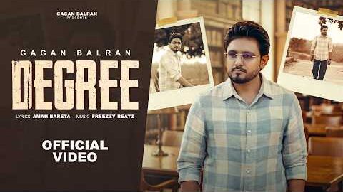 DEGREE – GAGAN BALRAN (OFFICIAL VIDEO) AMAN BARETA/FREEZZY BEATZ | LATEST PUNJABI SONG 2026