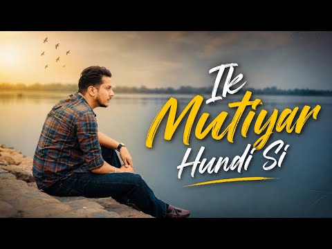 Ik Mutiyar Hundi Si (Official Visual) HUSTINDER | Latest Punjabi Song 2026