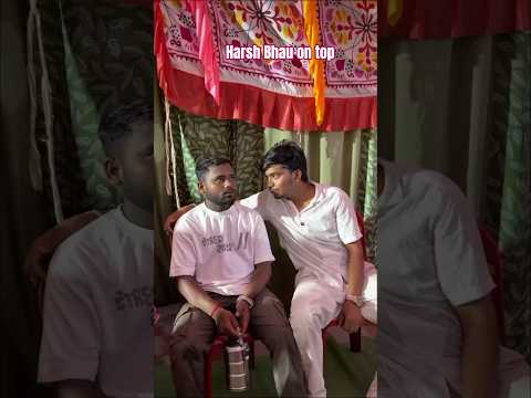 Harsh Bhau On Top 😎🫂 #harshpushptode #bhaichara  #bapukisanhai #desi #village