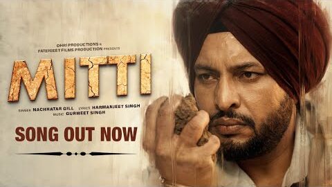 Mitti | Nachhatar Gill | Dev Kharoud | Ohri Productions | Sarpanch Movie | Rel 10th July 2026