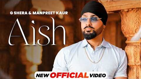 Aish 🔥 G. Shera | Manpreet Kaur | New Punjabi Song 2026 | Latest Punjabi Songs 2026