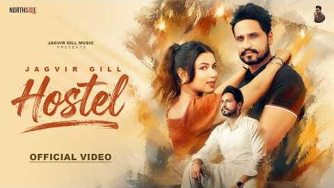Hostel (Official Video) Jagvir Gill | Latest Punjabi Songs 2026 | New Punjabi Songs 2026