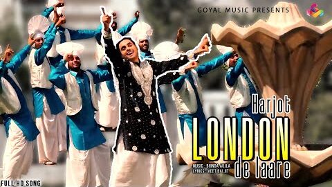 Jot Harjot | London De Laare | Goyal Music | New Punjabi Song | Latest Punjabi Songs