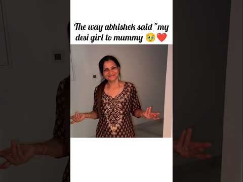 The way abhishek said my desi girl to mummy 🥹❤️ @triggeredinsaan #liveinsaan #shorts