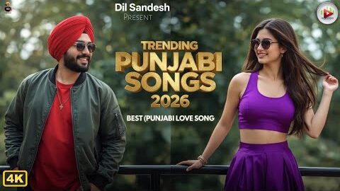 Best Punjabi Romantic Songs 2026 💖 Latest Love Hits ✨ Top Punjabi Music Playlist | Dil Sandesh