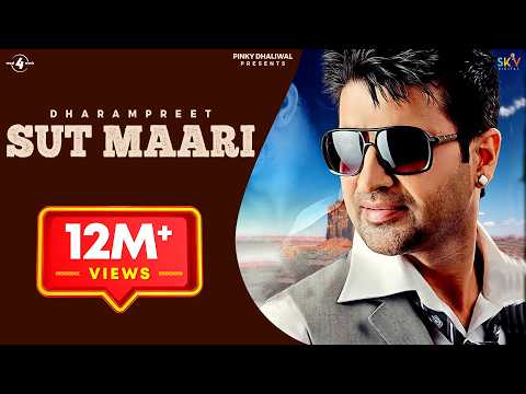 SUT MAARI (Official Video) DHARAMPREET  | New Punjabi Songs |  Latest Punjabi Songs 2015