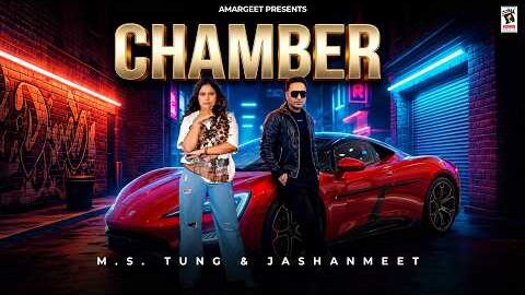 Chamber (Official Video) MS Tung feat Jashanmeet | New Punjabi Songs 2026 | @Amargeeet