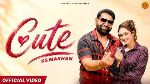 Cute (Official Video) KS Makhan | New Punjabi Song 2026 | Romantic Punjabi Song | Hot Shot Music