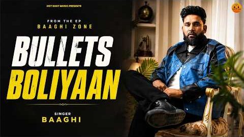 Bullets Boliyaan (From The EP Baaghi Zone) New Punjabi Song 2026 | Latest Punjabi Song 2026