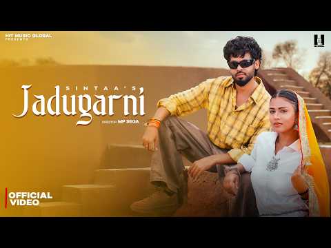 Sintaa – Jadugarni ( Official Music Video)