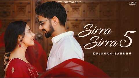 SIRAA SIRRA 5 (E.P) : KULSHAN SANDHU | GURLEJ AKHTAR | JASMEEN AKHTAR | New Punjabi Songs 2026