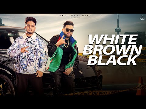 White Brown Black – Avvy Sra | Karan Aujla | Jaani | Amanninder Singh | Desi Melodies