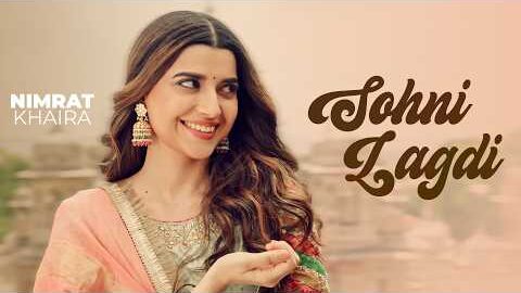 Sohni Lagdi | Nimrat Khaira | Arjan Dhillon | Yeah Proof | Latest Punjabi Songs 2026