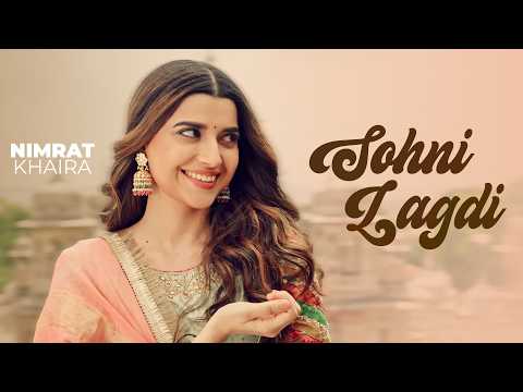 Sohni Lagdi | Nimrat Khaira | Arjan Dhillon | Yeah Proof | Latest Punjabi Songs 2026