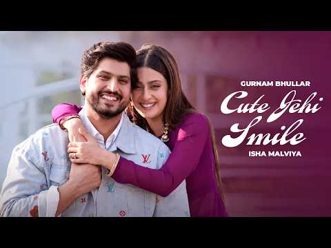 Cute Jahi Smile (Lyrical) | Ishqa’n De Lekhe | Gurnam Bhullar | Isha Malviya | New Punjabi Song 2026