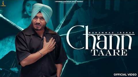 CHANN TAARE (OFFICIAL MUSIC VIDEO) MOHAMMAD IRSHAD | NEW PUNJABI SONG 2026