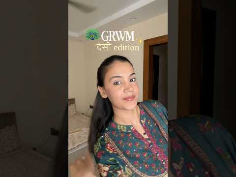 Desi GRWM 💕 #youtubeshorts #grwm #grwmoutfit #desi #ootd #kurti #outfitoftheday #makeup #explore
