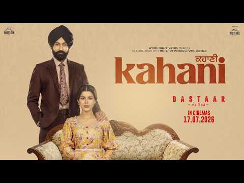 KAHANI: MISAAL (Official Video) Dastaar Movie Song | Tarsem Jassar | Geet Goraaya | Rel 17th July