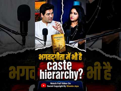 Acharya Prashant vs Research? The Gita Varna Debate