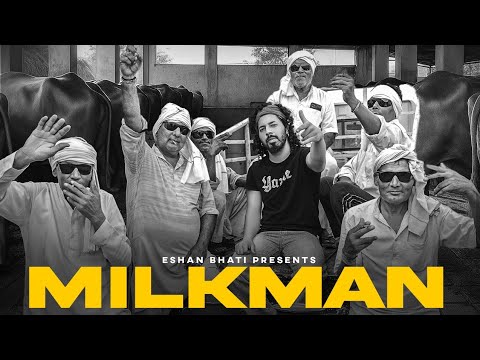 MILKMAN | Eshan Bhati | Official Music Video | Desi Hiphop |