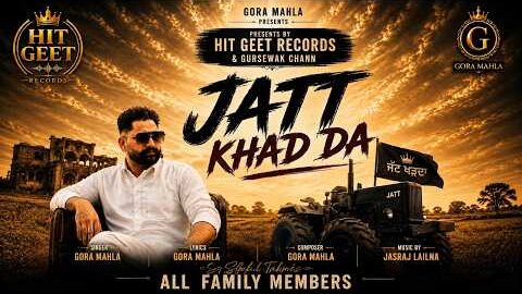 JATT KHAD DA : GORA MAHLA ! NEW PUNJABI SONG 2026! LATEST PUNJABI SONG