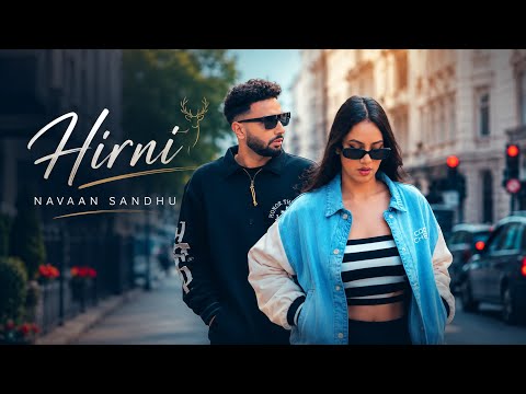 Hirni (Official Video) Navaan Sandhu |Husky Music | New Punjabi Song 2023