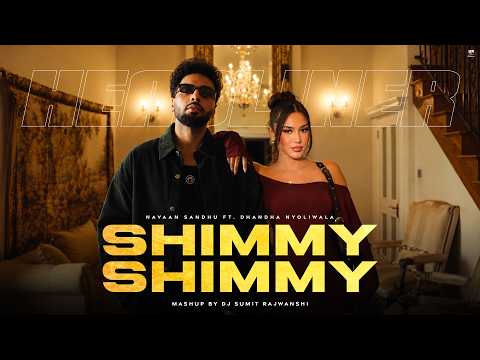 Shimmy Shimmy Ye – Navaan Sandhu | Headliner | Latest Punjabi Songs 2026