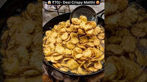 😱 ₹70/- Desi Crispy Matthi 🥵 #shorts #viral #trending #youtubeshorts #shortvideo #short