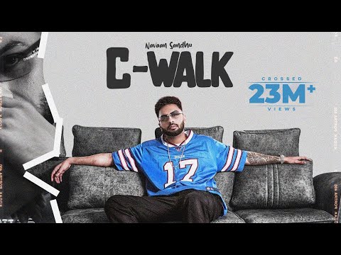 C Walk (Official Video) | Navaan Sandhu | Yaari Ghuman | New Punjabi Song 2022