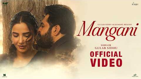 Mangani ( Official Video ) Gulab Sidhu | Jasmine Bhasin | Judaa Movie | New Punjabi Songs 2026