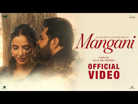 Mangani ( Official Video ) Gulab Sidhu | Jasmine Bhasin | Judaa Movie | New Punjabi Songs 2026